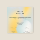 Coffee Community Rwanda Isano coffee label with tasting notes of bergamot, honeysuckle, plum, grape, and black tea.